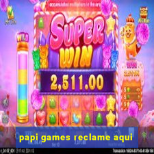 papi games reclame aqui